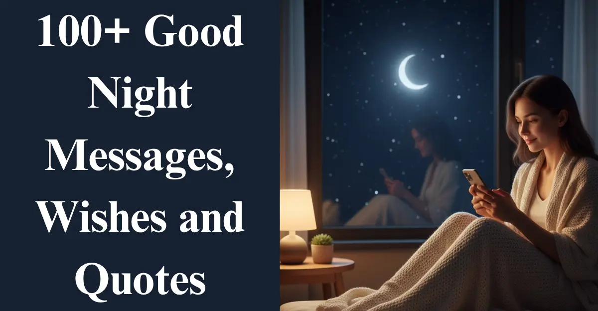 100+ Good Night Messages, Wishes and Quotes