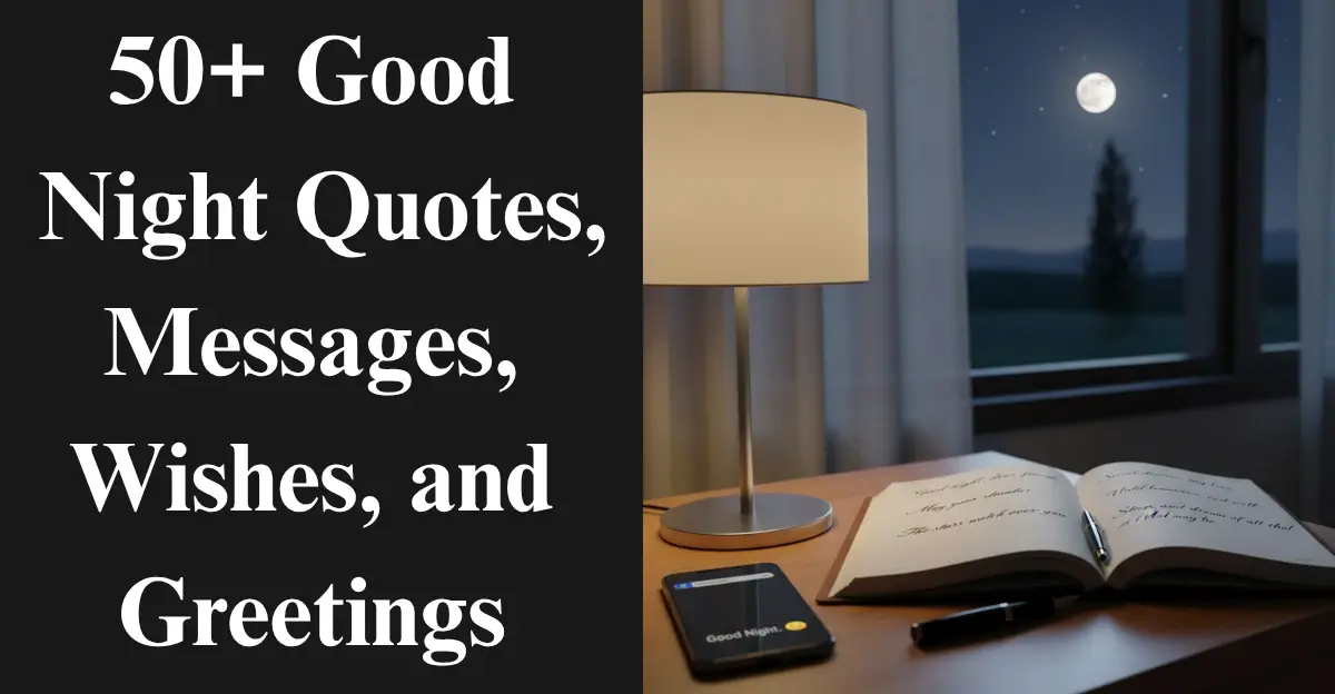 50+Good Night Quotes, Messages, Wishes, and Greetings