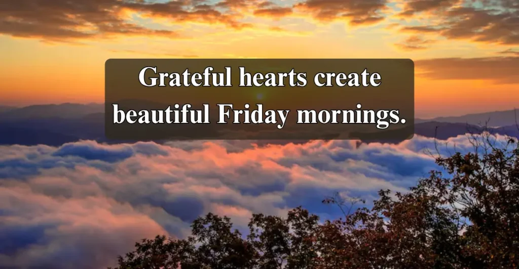 Beautiful Friday Good Morning Blessings