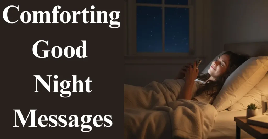 Comforting Good Night Messages