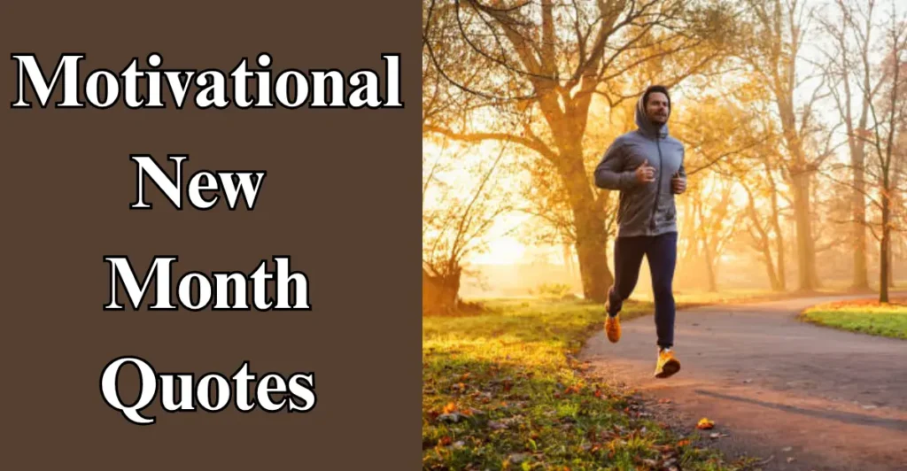 Motivational New Month Quotes