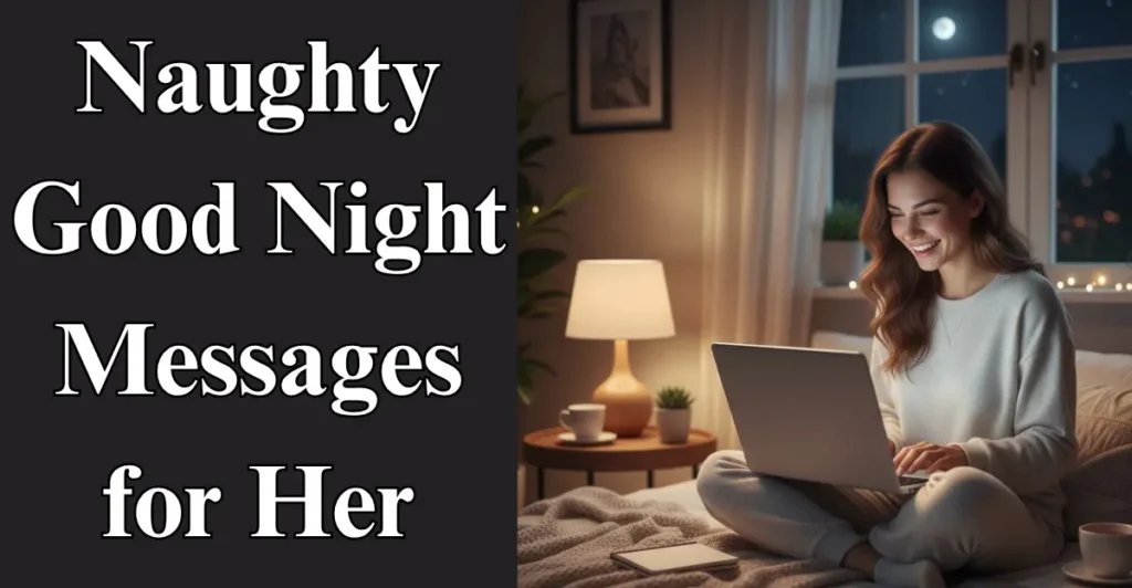 Naughty Good Night Messages for Her