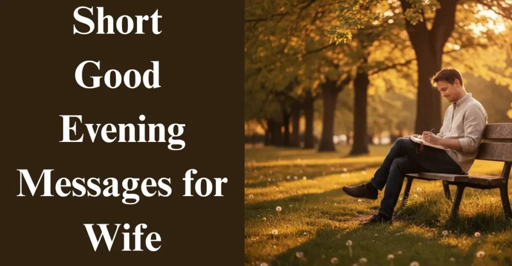 Short Good Evening Messages for Wife