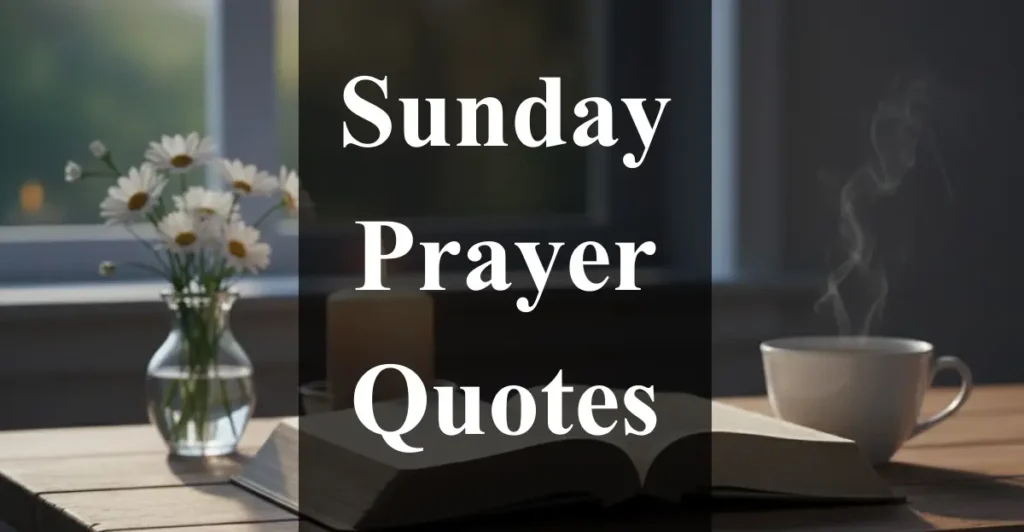 Sunday Prayer Quotes