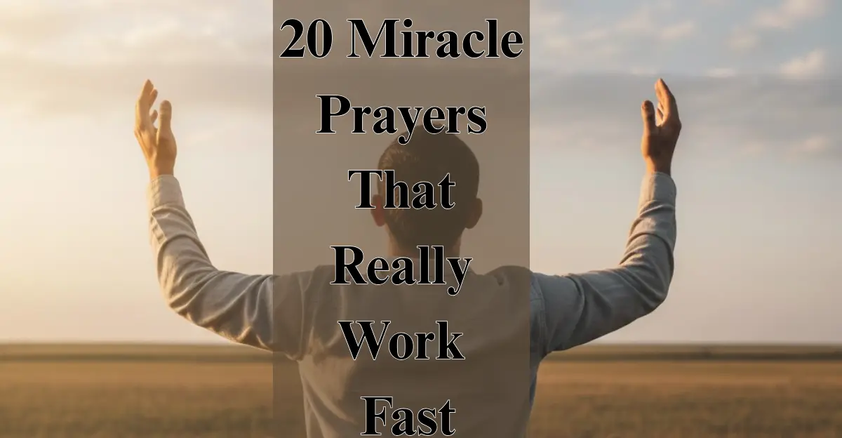 20 Miracle Prayers That Really Work Fast