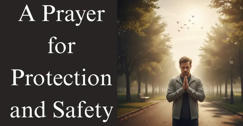 A Prayer for Protection and Safety