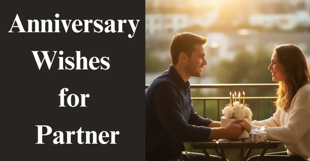 Anniversary Wishes for Partner