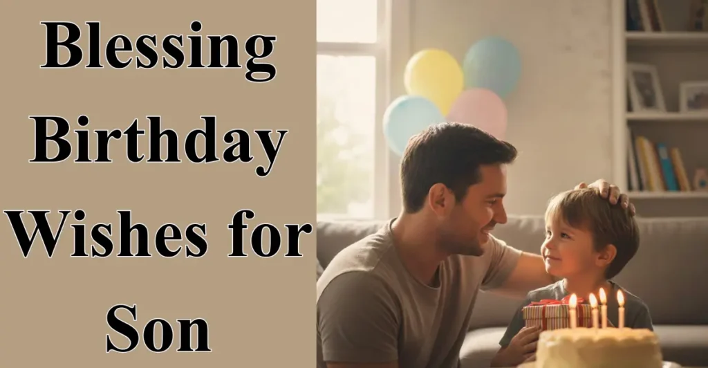 Blessing Birthday Wishes for Son