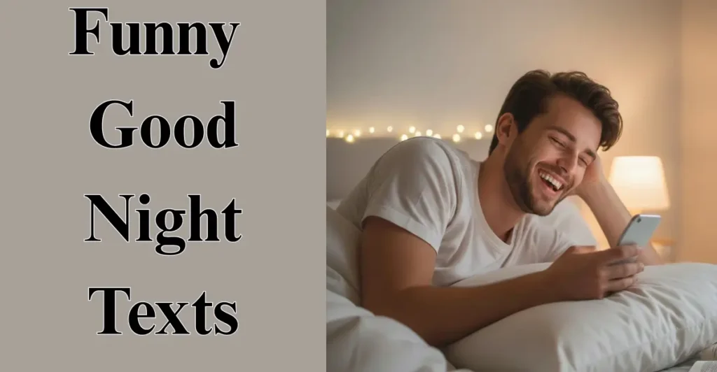 Funny Good Night Texts