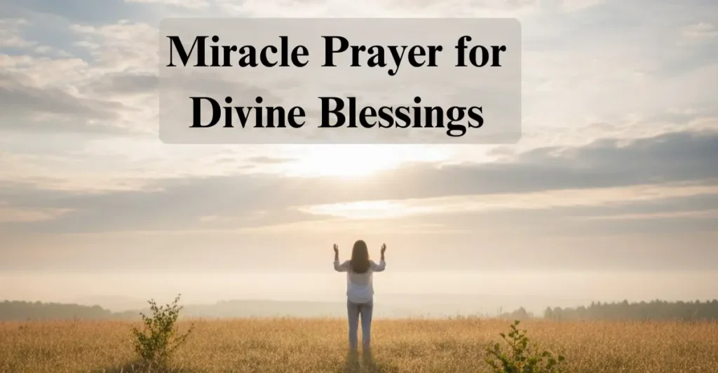 Miracle Prayer for Divine Blessings
