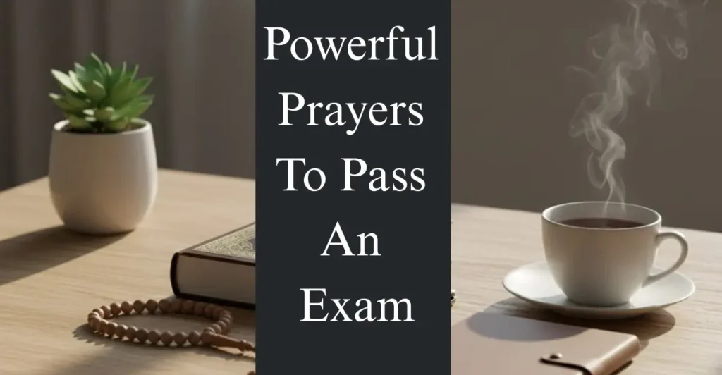 Powerful Prayers To Pass An Exam