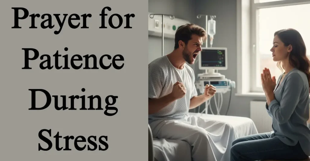 Prayer for Patience During Stress
