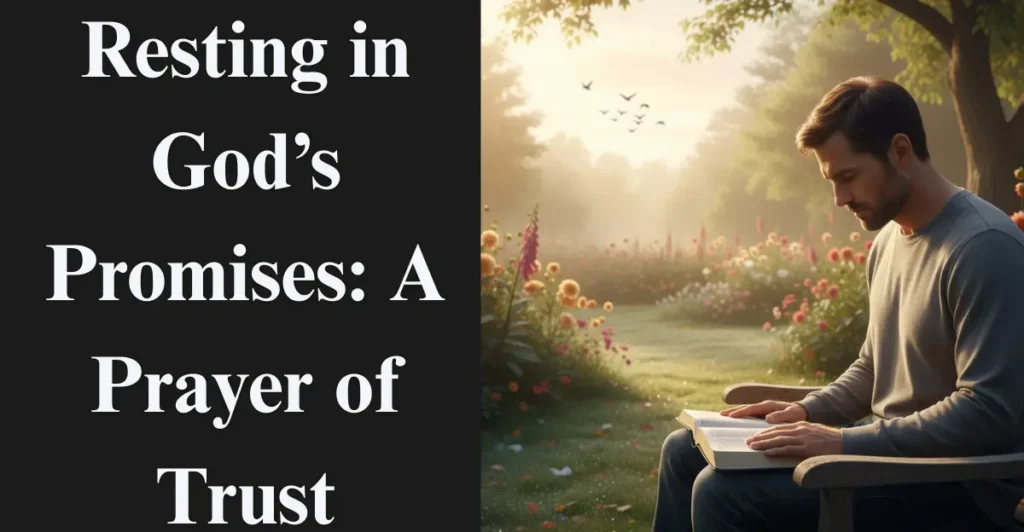 Resting in God’s Promises: A Prayer of Trust