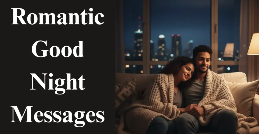 Romantic Good Night Messages