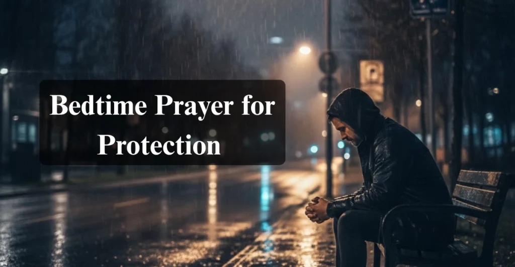 Bedtime Prayer for Protection