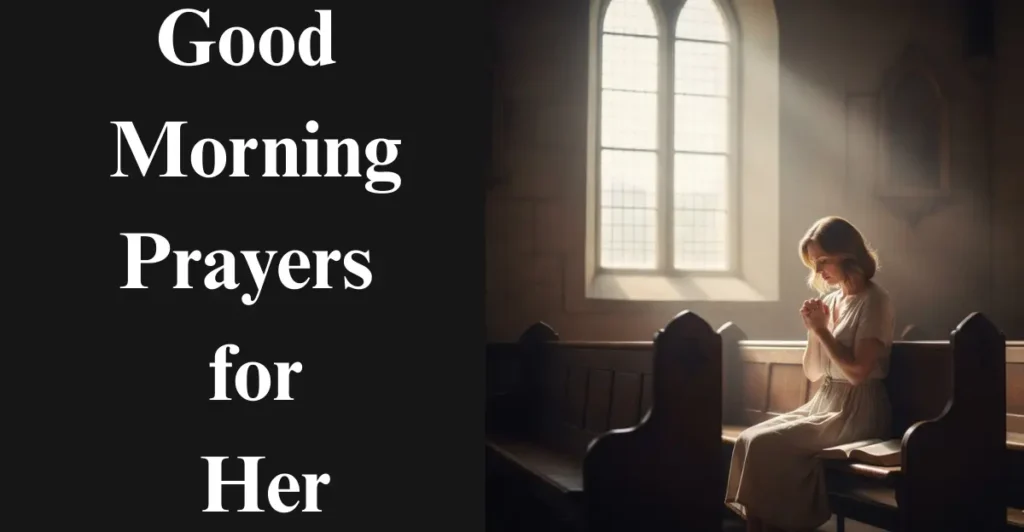 Good Morning Prayers for Her