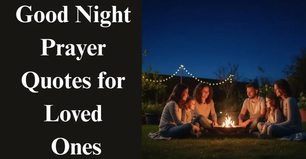 Good Night Prayer Quotes for Loved Ones