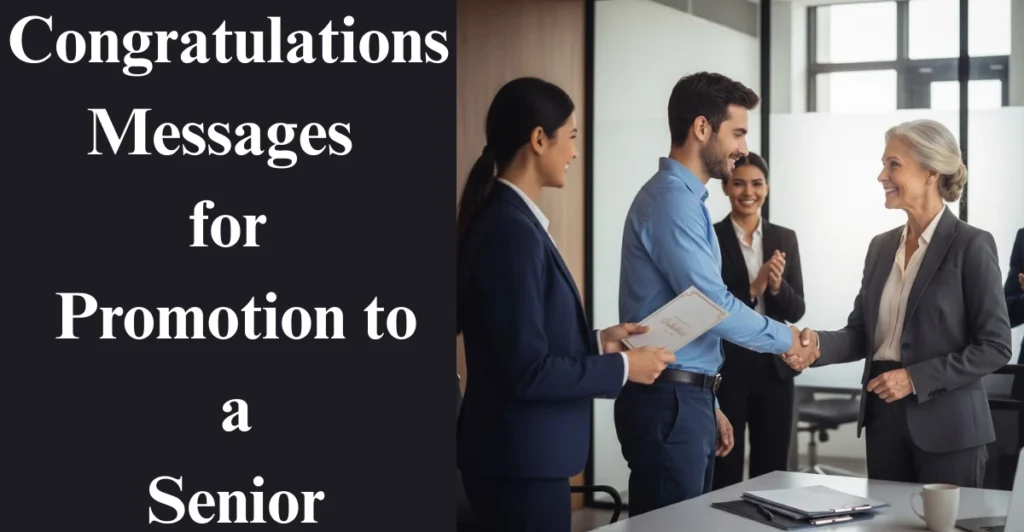 Congratulations Messages for Promotion to a Senior