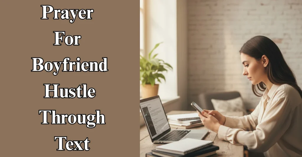 Prayer For Boyfriend Hustle Through Text