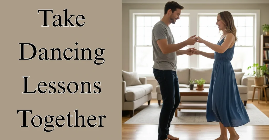 Take Dancing Lessons Together