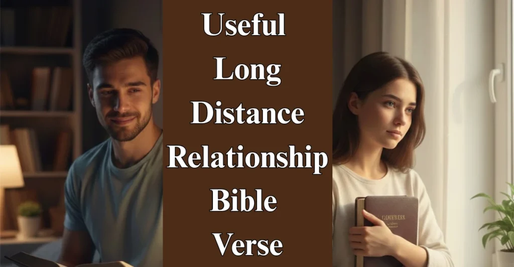 Useful Long Distance Relationship Bible Verse