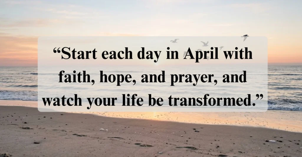 110 Powerful Prayers for the Month of April