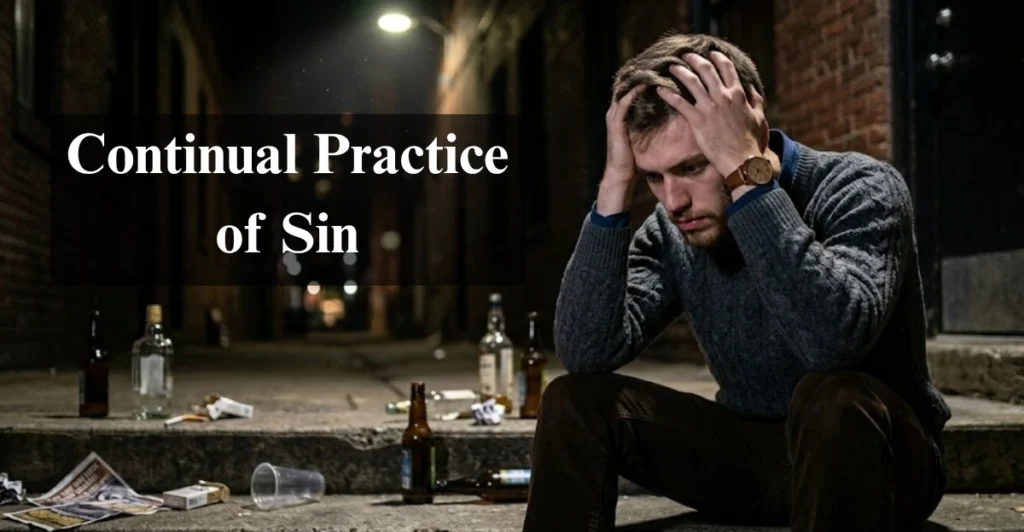 Continual Practice of Sin