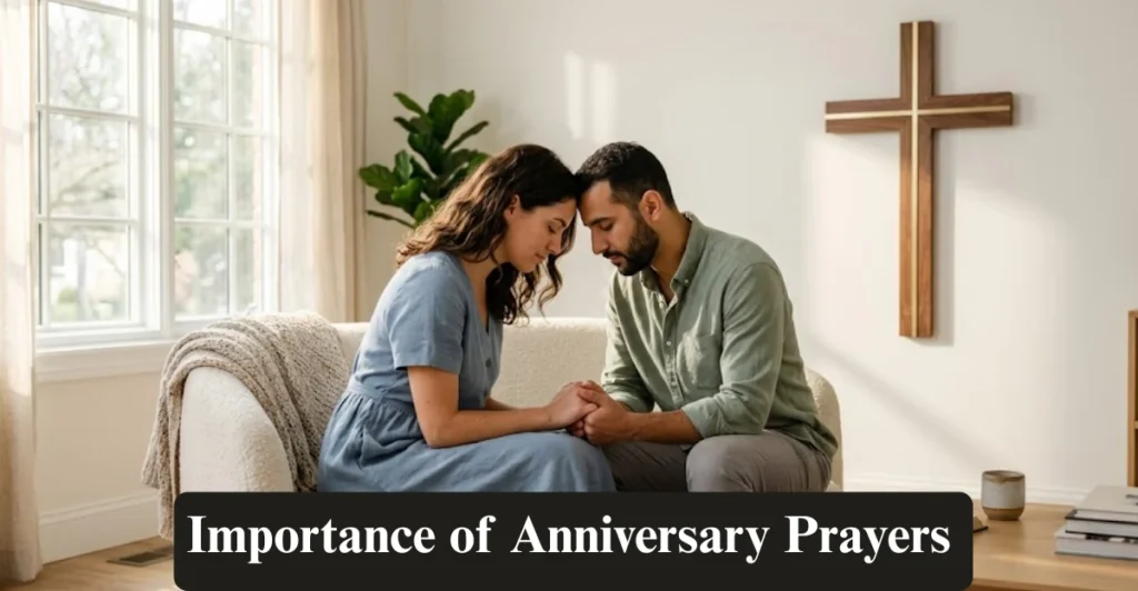 The Sacred Importance of Anniversary Prayers