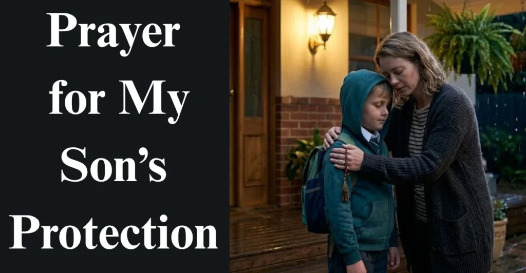 Prayer for My Son’s Protection