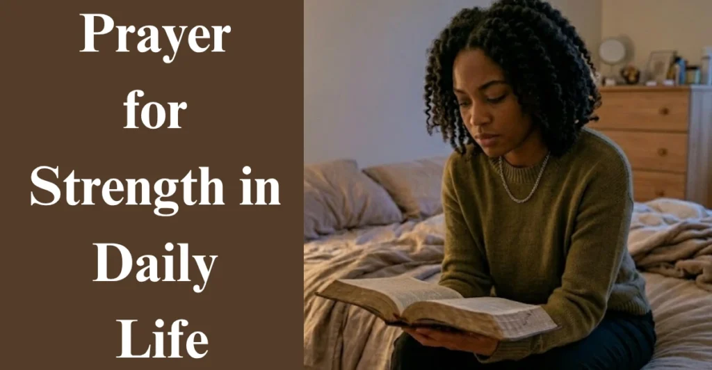 Prayer for Strength in Daily Life