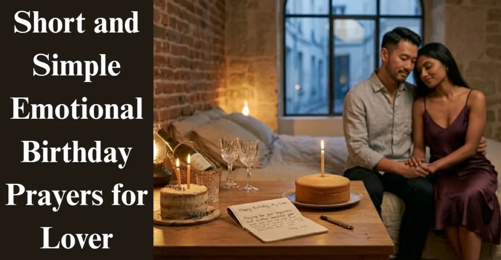 Short and Simple Emotional Birthday Prayers for Lover