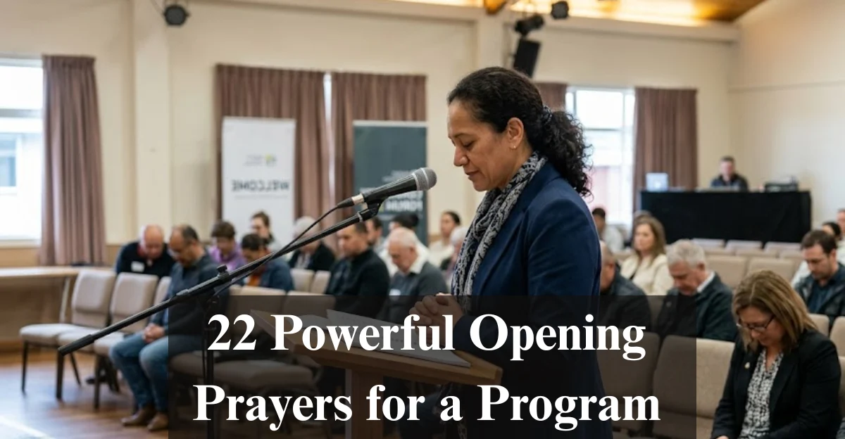 22 Powerful Opening Prayers for a Program